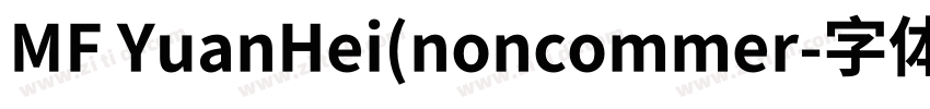 MF YuanHei(noncommer字体转换